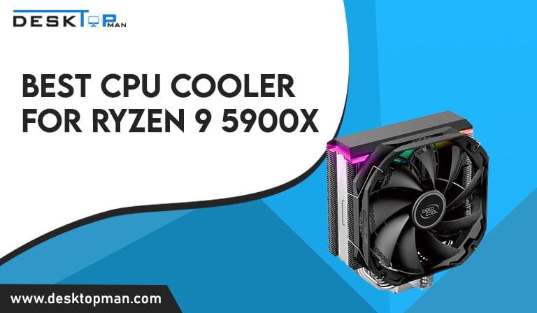 Best CPU Cooler For Ryzen 9 5900x