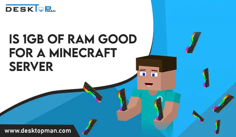 is 1gb of ram good for a minecraft server