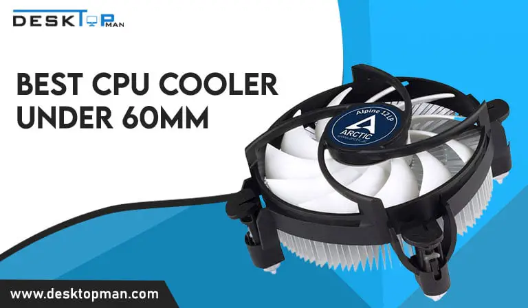 best CPU cooler under 60mm
