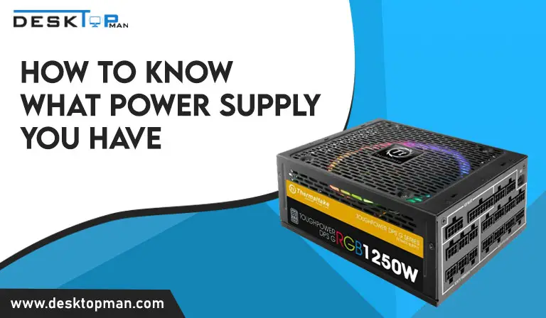how to know what power supply you have