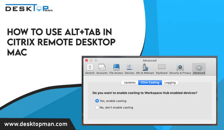 How To Use Alt Tab In Citrix Remote Desktop Mac