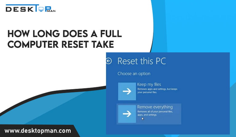 how long does a full computer reset take