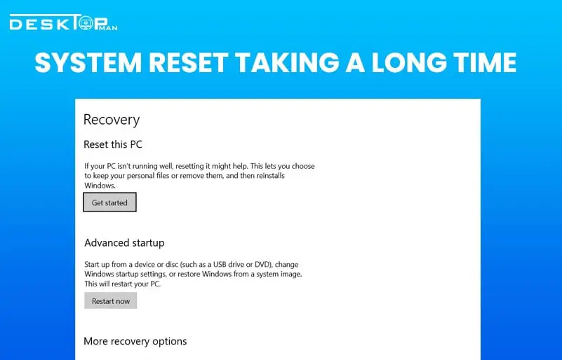 system reset taking a long time