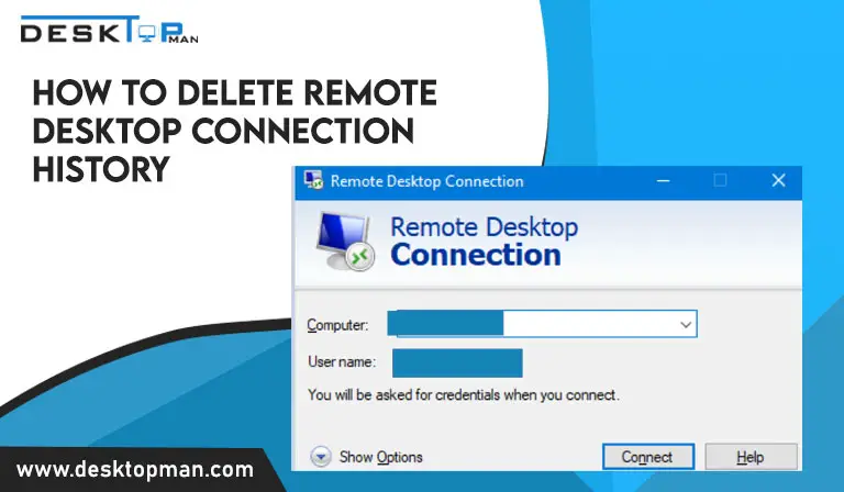 how to delete remote desktop connection history