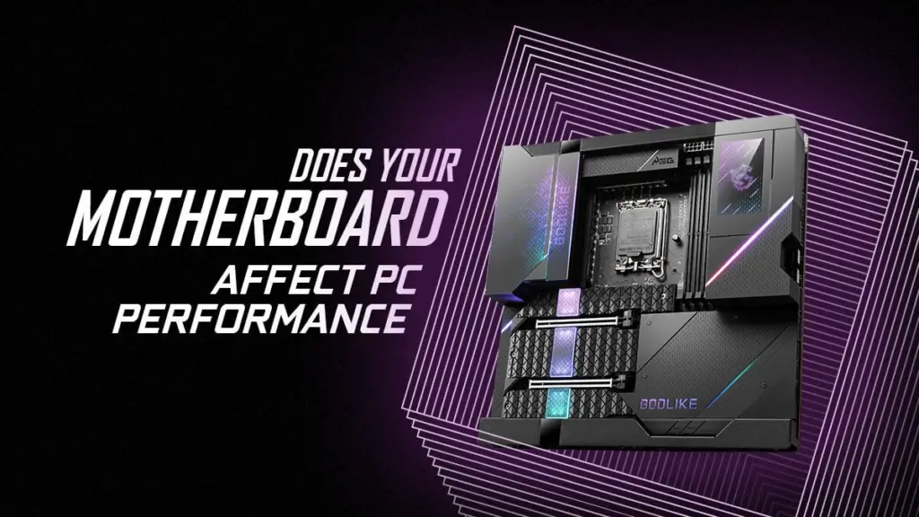 Do motherboards affect performance