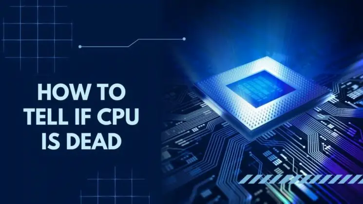How to tell if CPU is dead